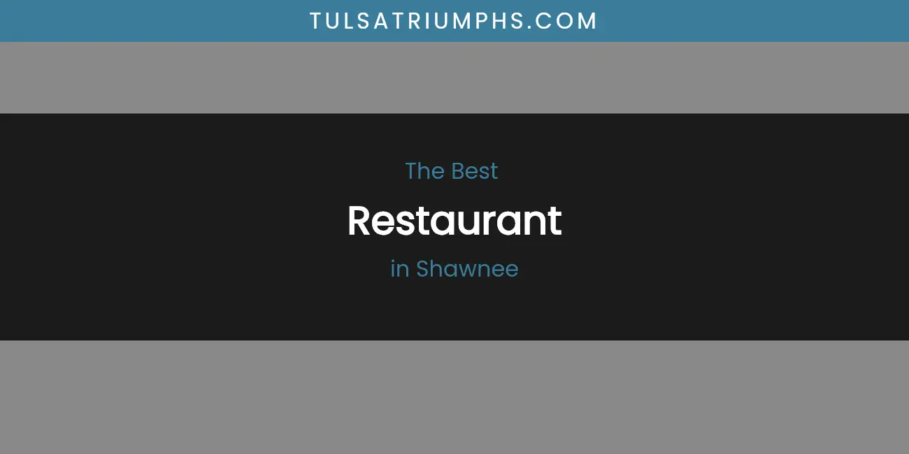 Shawnee's Best Restaurant featured